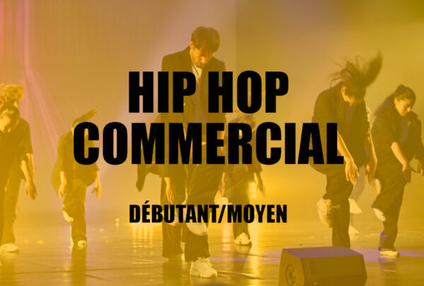 [DANSE] Hip Hop commercial • Inter / Avancé