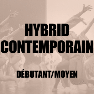 [DANSE] Hybrid Contemporain • Débutant / Moyen