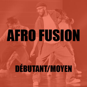 [DANSE] Afro fusion • Débutant / Moyen