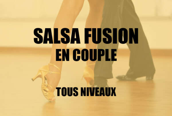 [DANSE] Salsa formule complète • Tous niveaux