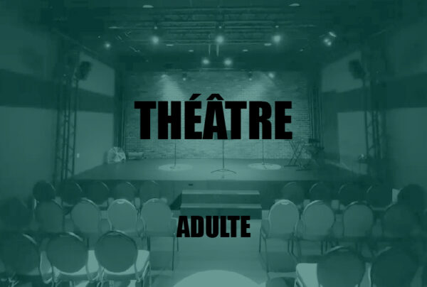 [THÉÂTRE] Adultes